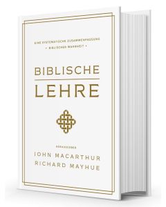 Biblische Lehre - MacArthur / Mayhue | CB-Buchshop