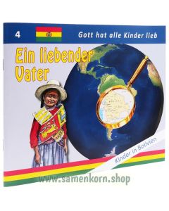 Ein liebender Vater - Kinder in Bolivien