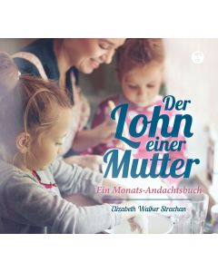 Der Lohn einer Mutter (Hörbuch) - Elizabeth Walker Strachan | CB-Buchshop | 256987000