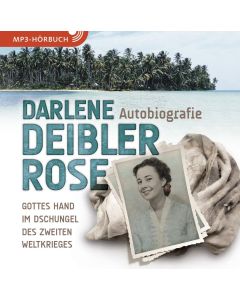 Darlene Deibler Rose - Hörbuch | CB-Buchshop | 256988000