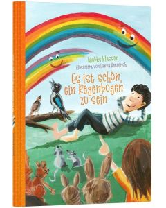 Es ist schön, ein Regenbogen zu sein - Wiebke Klassen | CB-Buchshop