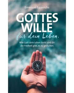 Gottes Wille für dein Leben