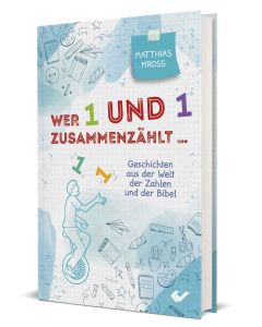 Wer 1 und 1 zusammenzählt... - Matthias Mross | CB-Buchshop
