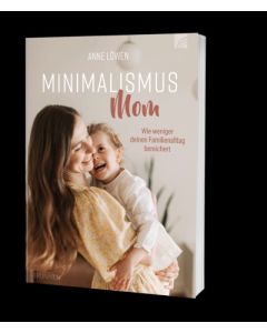 Minimalismus Mom