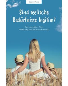 Sind seelische Bedürfnisse legitim?, Sylvia Plock