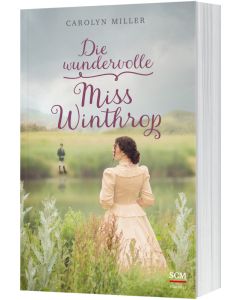 Die wundervolle Miss Winthrop - Carolyn Miller| CB-Buchshop