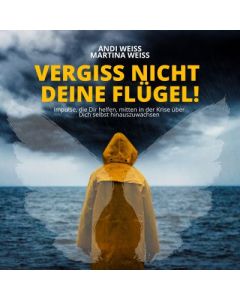 Vergiss nicht deine Flügel