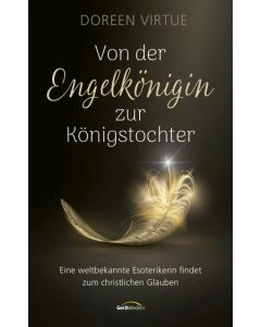 Von der Engelkönigin zur Königstochter