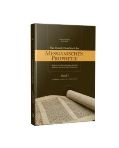 Das Moody Handbuch der messianischen Prophetie