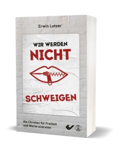 Wir werden nicht schweigen, Erwin Lutzer