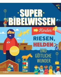 
ARTIKELNUMMER: 332242000  ISBN/EAN: 9783963622427
Super Bibelwissen
für Kinder - Riesen, Helden und göttliche Wunder