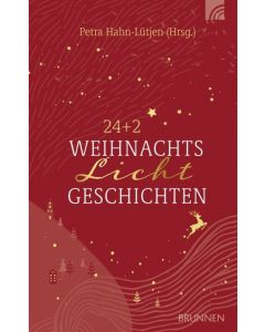 24+2 WeihnachtsLichtGeschichten