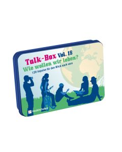 Talk-Box Vol. 18 - Wie wollen wir leben?