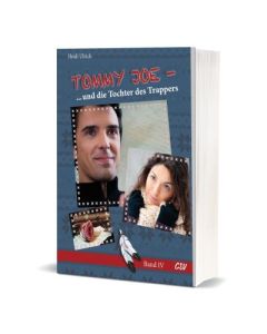 Tommy Joe und die Tochter des Trappers (4) - Heidi Ulrich | CB-Buchshop | 257824000