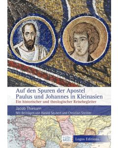 Auf den Spuren des Apostels Paulus und Johannes in Kleinasien