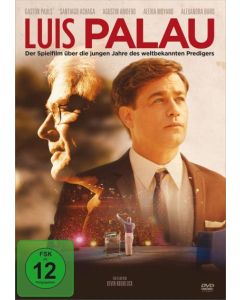 DVD Luis Palau - Der Spielfilm über die jungen Jahre des weltbekannten Predigers (Cover 2D)
