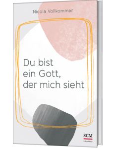 Du bist ein Gott, der mich sieht