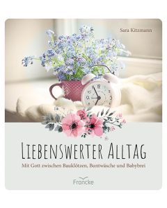 Liebenswerter Alltag - Sara Kitzmann | CB-Buchshop | 332258000