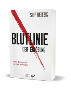 Blutlinie der Erlösung - Skip Heitzig | CB-Buchshop