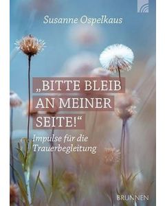 Bitte bleib an meiner Seite - Susanne Ospelkaus | CB-Buchshop