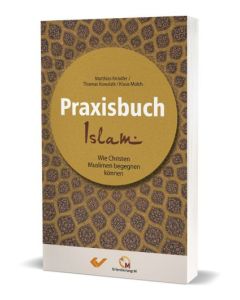 Praxisbuch Islam - Knödler / Kowalski / Mulch | CB-Buchshop