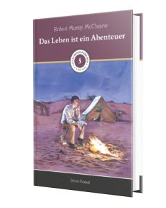 Das Leben ist ein Abenteuer (5) - Glaubensvorbilder | CB-Buchshop