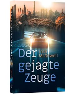 Der gejagte Zeuge - Josh McDowell | CB-Buchshop