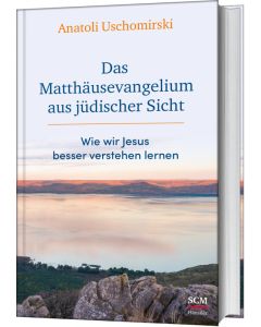 Das Matthäusevangelium aus jüdischer Sicht