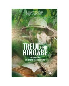 Treue und Hingabe - Alexander Schneider, Gerrid Setzer | CB-Buchshop | 257664000