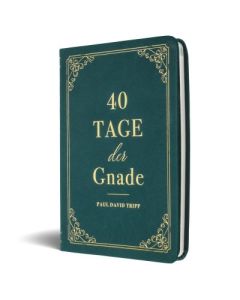 40 Tage der Gnade