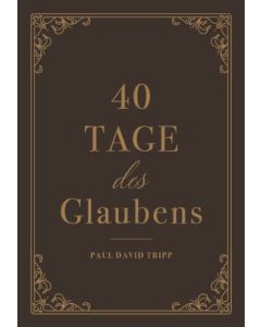 40 Tage des Glaubens