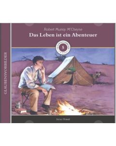 Das Leben ist ein Abenteuer (5) - Hörbuch