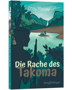 Die Rache des Takoma - Craig Massey | CB-Buchshop | 256764000