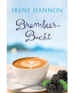 Irene Hannon - Brombeer-Bucht (Francke) - Cover 2D