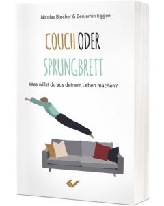 Couch oder Sprungbrett - Nicolas Blocher & Benjamin Eggen | CB-Buchshop | 271800000 