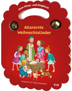 Mein Kling- und Singbuch: Allererste Weihnachtslieder