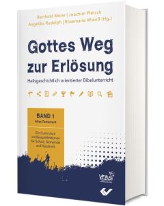 Gottes Weg zur Erlösung Band 1 - Berthold Meier| Joachim Pletsch| Angelika Rudolph | Rosemarie Wienß (Hg.)| CB-Buchshop| 271830000