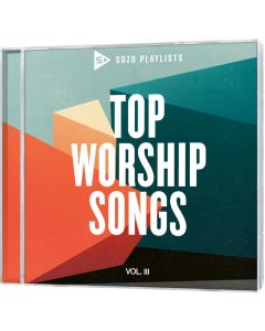 SOZO Playlists: Top Worship Songs Vol.3