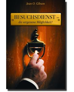 250950 - Besuchsdienst - die vergessene Möglichkeit?, Jean O. Gibson