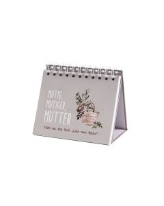 Mutig, mutiger, Mutter