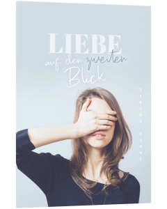 Liebe auf den zweiten Blick - Debora Bühne | CB-Buchshop | 256464000