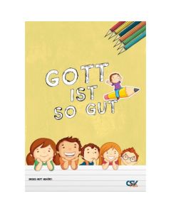 Gott ist so gut - Malbuch
