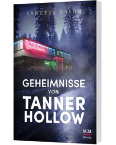 Geheimnisse von Tanner Hollow