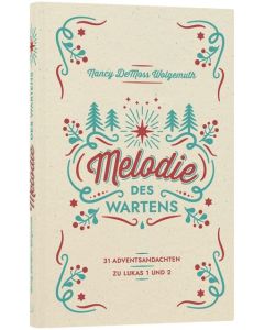 Melodie des Wartens - Nancy DeMoss Wolgemuth | CB-Buchshop | 256685000