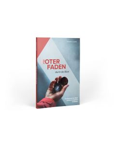 Roter Faden durch die Bibel