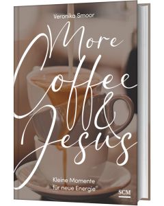 More Coffee and Jesus