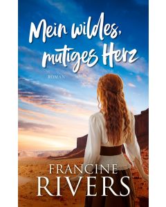 Mein wildes, mutiges Herz