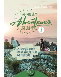 Gemeinsam Abenteuer erleben 2