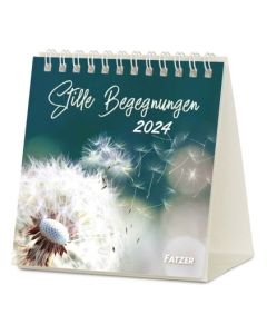 Stille Begegnungen 2024 - Tischkalender
