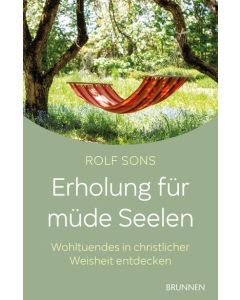 Erholung für müde Seelen